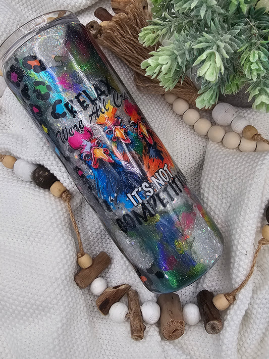 RTS {We're All Crazy, It's Not A Competition} 20oz Tumbler