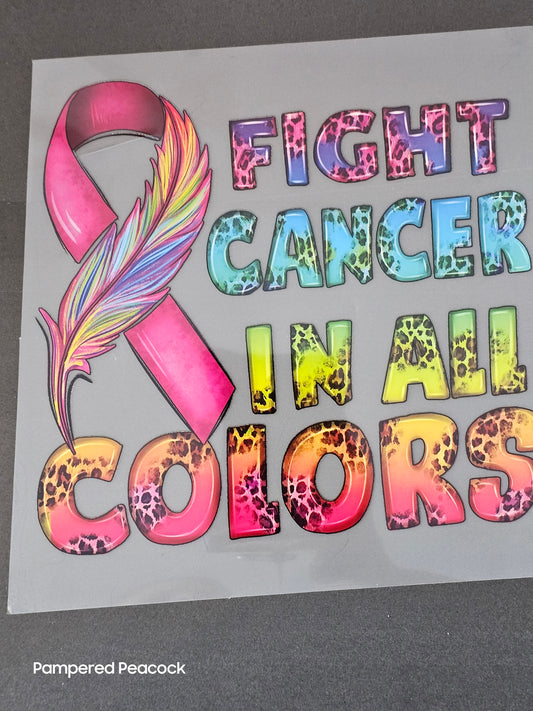 {Fight Cancer in All Colors} -Shirt - RTC